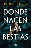 Cover: Donde nacen las bestias / Where Beasts Are Born - Ediciones B, SA