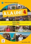Cover: A la une 4 - Edition hybride - Livre de l'eleve + audio MP3. B1 - Difusion Centro de Publicacion y Publicaciones de Idiomas, S.L.