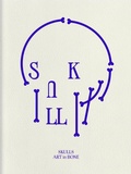 Cover: Skulls: Art In Bone - Viction Workshop Ltd