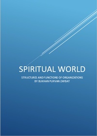 Cover of  Spiritual World: Structures and Functions of Organizations - Bukhan Purvan Zayabat