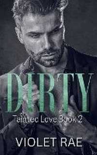Enlarge image Cover: Dirty - Violet Rae