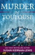 Cover: Murder in Toulouse (The Maggie Newberry Mysteries, #25) - Clairmont Cottage Press