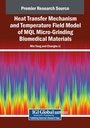Cover: Heat Transfer Mechanism and Temperature Field Model of MQL Micro-Grinding Biomedical Materials - Engineering Science Reference