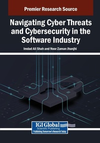 Abbildung von: Navigating Cyber Threats and Cybersecurity in the Software Industry - Engineering Science Reference