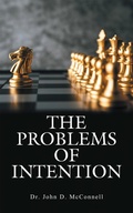 Cover: THE PROBLEMS OF INTENTION - AUTHORHOUSE