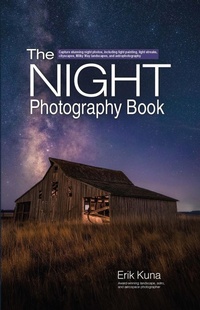 Abbildung von: The Night Photography Book - Rocky Nook