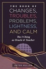 Cover: The Book of Changes, Troubles, Problems, Lightness, and Calm - Simon + Schuster LLC