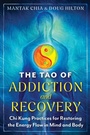 Cover: The Tao of Addiction and Recovery - Simon + Schuster LLC
