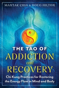 Enlarge image Cover: The Tao of Addiction and Recovery - Simon + Schuster LLC