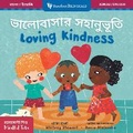 Cover: Mindful Tots: Loving Kindness (Bilingual Bengali & English) - Barefoot Books Ltd