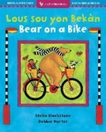 Cover: Bear on a Bike (Bilingual Haitian Creole & English) - Barefoot Books Ltd