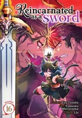 Cover: Reincarnated as a Sword (Manga) Vol. 16 - Seven Seas Entertainment, LLC