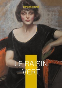Abbildung von: Le Raisin vert - BoD - Books on Demand