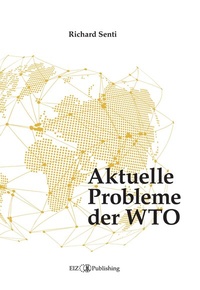 Enlarge image Cover: Aktuelle Probleme der WTO - buch & netz