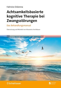 Abbildung von: Achtsamkeitsbasierte kognitive Therapie bei Zwangsstörungen - Schattauer