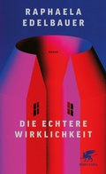 Cover: Die echtere Wirklichkeit - Klett-Cotta