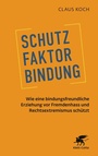 Cover: Schutzfaktor Bindung - Klett-Cotta