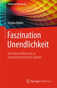 Abbildung von: Faszination Unendlichkeit - Springer Spektrum