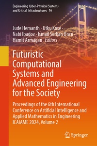 Enlarge image Cover: Futuristic Computational Systems and Advanced Engineering for the Society - Springer