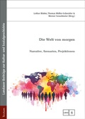 Cover: Die Welt von morgen - Tectum Wissenschaftsverlag
