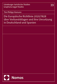 Abbildung von: Die Europäische Richtlinie 2020/1828 über Verbandsklagen und ihre Umsetzung in Deutschland und Spanien - Nomos