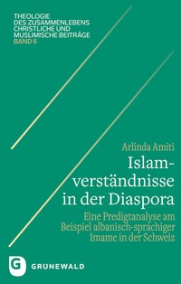 Abbildung von: Islamverständnisse in der Diaspora - Matthias-Grünewald