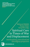 Cover: Spiritual Care in Times of War and Displacement - Matthias-Gr&uuml;newald