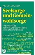 Cover: Seelsorge und Gemeinwohlsorge - Matthias-Gr&uuml;newald