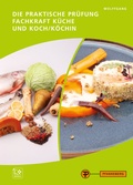 Bild: Die praktische Pr&uuml;fung - Fachkraft K&uuml;che und Koch/K&ouml;chin - Pfanneberg