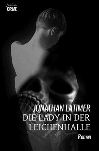 Enlarge image Cover: Die Lady in der Leichenhalle - epubli