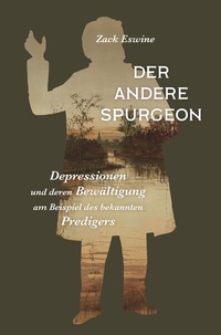 Abbildung von: Der andere Spurgeon - Christliche Literaturverbreitung