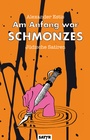 Cover: Am Anfang war Schmonzes - SATYR Verlag