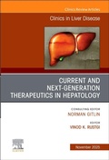 Cover: Current and Next Generation Therapeutics in Hepatology, An Issue of Clinics in Liver Disease: Volume 29-4 - Churchill Livingstone