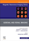 Cover: Adrenal and Renal Imaging, An Issue of Magnetic Resonance Imaging Clinics of North America: Volume 33-4 - Churchill Livingstone