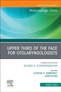 Cover: Upper Third of the Face for Otolaryngologists, An Issue of Otolaryngologic Clinics of North America: Volume 58-5 - Churchill Livingstone