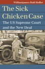Cover: The Sick Chicken Case - University Press of Kansas