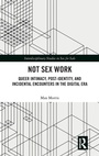 Cover: Not Sex Work - Routledge