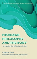 Cover: Nishidian Philosophy and The Body - Bloomsbury Academic