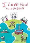 Cover: I Love You! Around the World - Chronicle Books LLC
