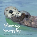 Cover: Mommy Snuggles - Chronicle Books LLC
