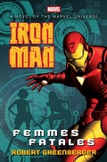 Cover: Iron Man: Femmes Fatales - Marvel/Open Road