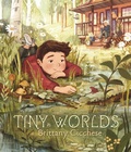 Cover: Tiny Worlds - Candlewick Press,U.S.