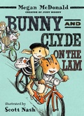 Cover: Bunny and Clyde On the Lam - Candlewick Press,U.S.