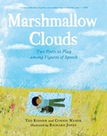 Cover: Marshmallow Clouds: Two Poets at Play among Figures of Speech - Candlewick Press,U.S.
