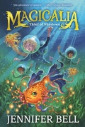 Cover: Magicalia: Thief of Shadows - Candlewick Press,U.S.