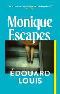 Enlarge image Cover: Monique Escapes - Harvill