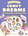 Cover: Cozy World Comfy Dreams: Easy Colouring and Sticker Scene for Teens, Young Adults and Adults - Gemini Children's Books Limited