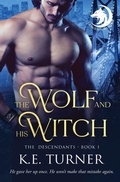 Cover: The Wolf and His Witch - Totally Bound Publishing