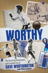 Abbildung von: Worthy - Pitch Publishing Ltd