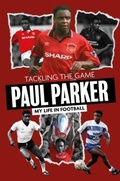 Cover: Tackling the Game - Pitch Publishing Ltd